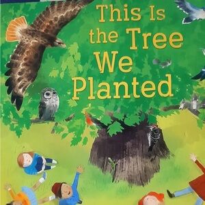 This Is the Tree We Planted Book